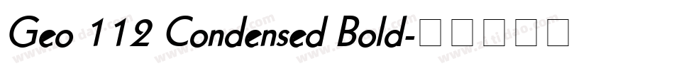Geo 112 Condensed Bold字体转换